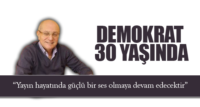 Demokrat 30 Yasinda